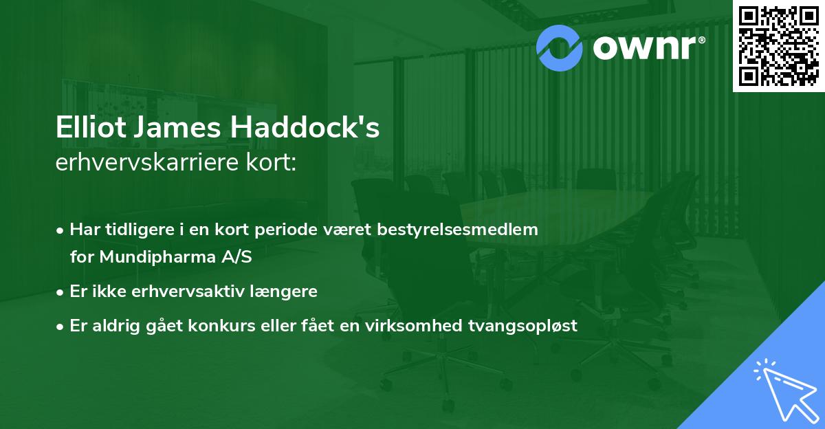 Elliot James Haddock's erhvervskarriere kort