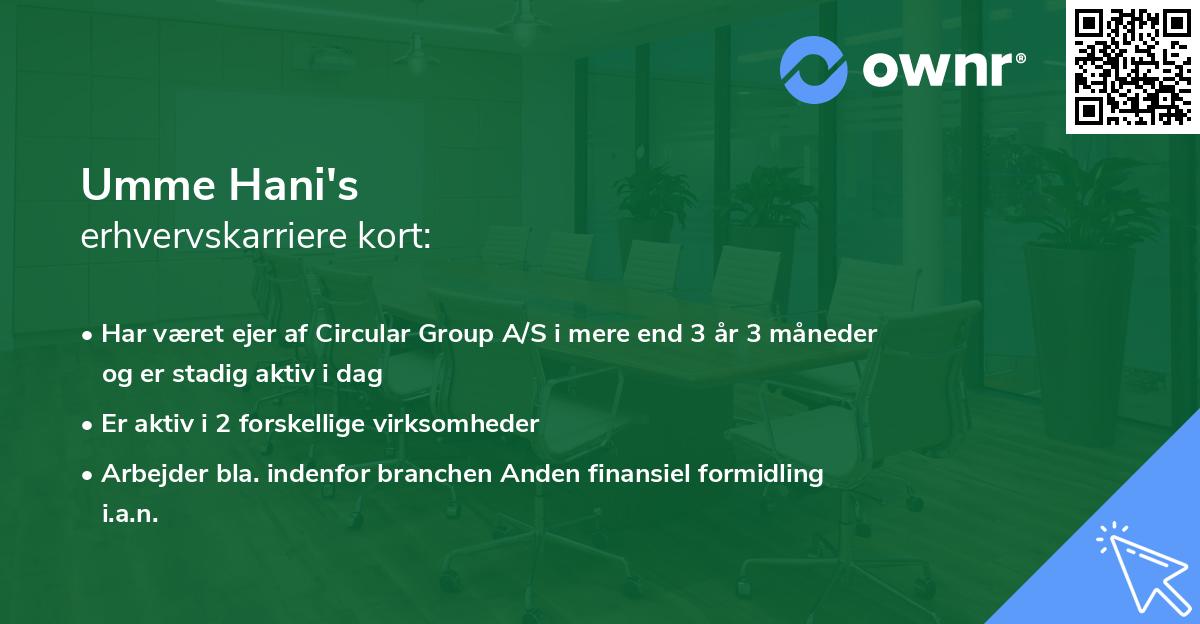 Umme Hani's erhvervskarriere kort