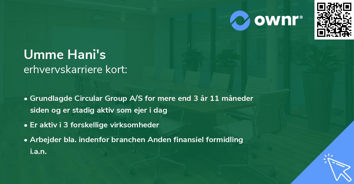 Umme Hani's erhvervskarriere kort
