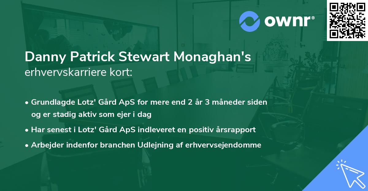 Danny Patrick Stewart Monaghan's erhvervskarriere kort
