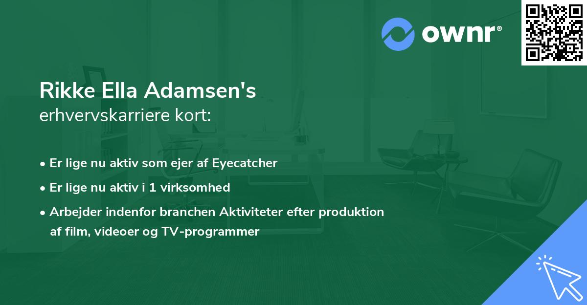 Rikke Ella Adamsen's erhvervskarriere kort