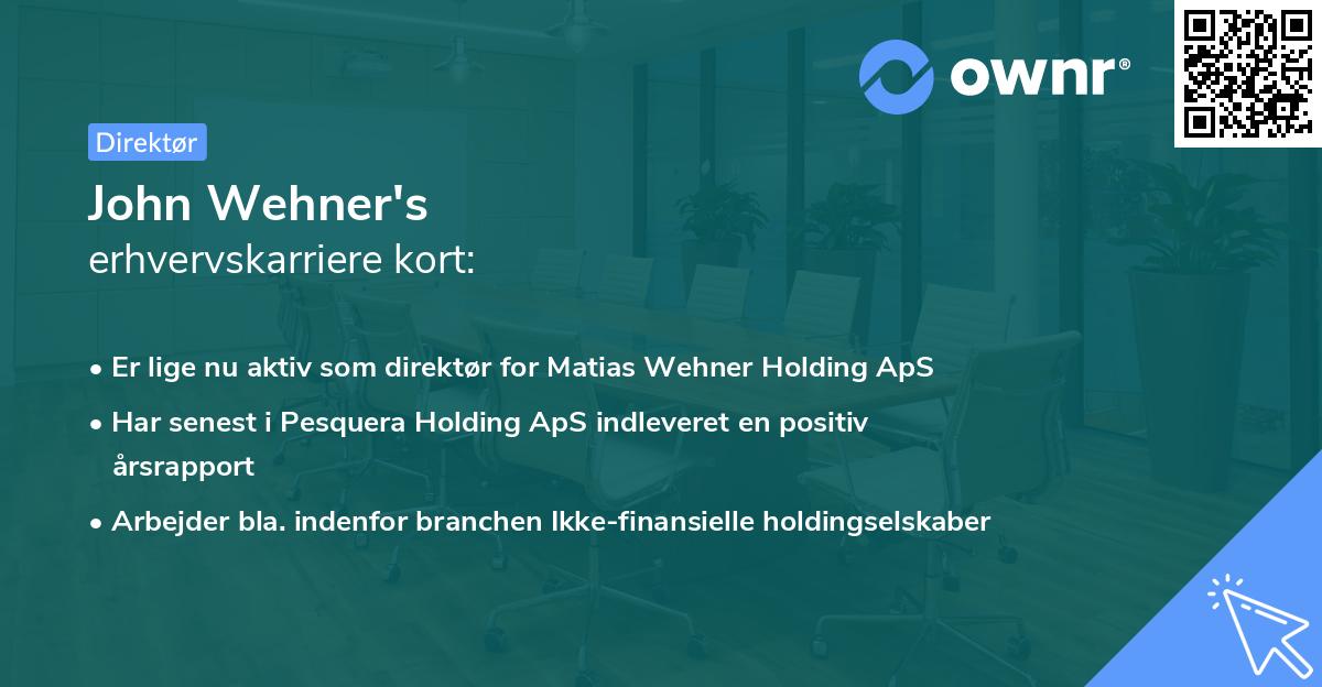 John Wehner's erhvervskarriere kort