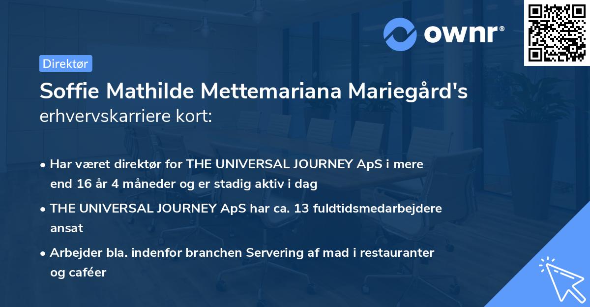Soffie Mathilde Mettemariana Mariegård's erhvervskarriere kort
