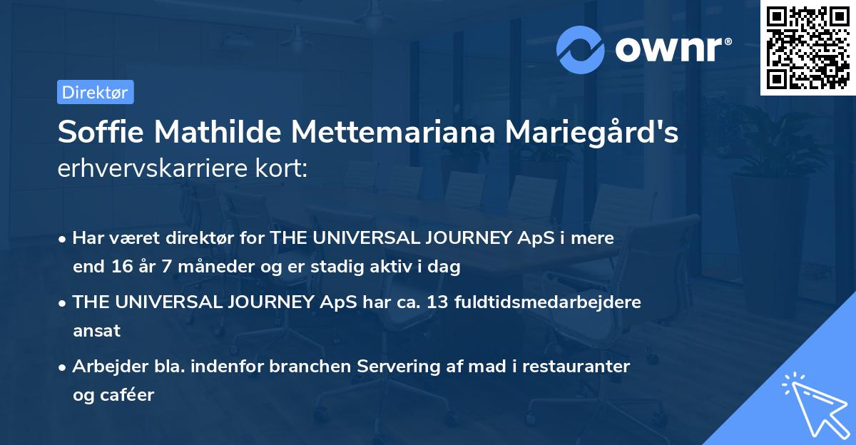 Soffie Mathilde Mettemariana Mariegård's erhvervskarriere kort