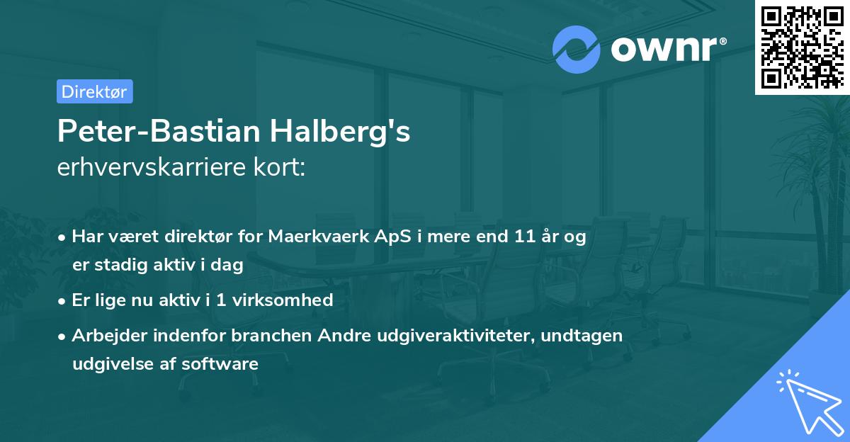 Peter-Bastian Halberg's erhvervskarriere kort