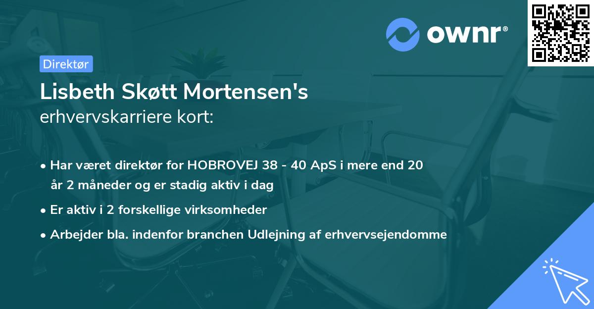 Lisbeth Skøtt Mortensen's erhvervskarriere kort