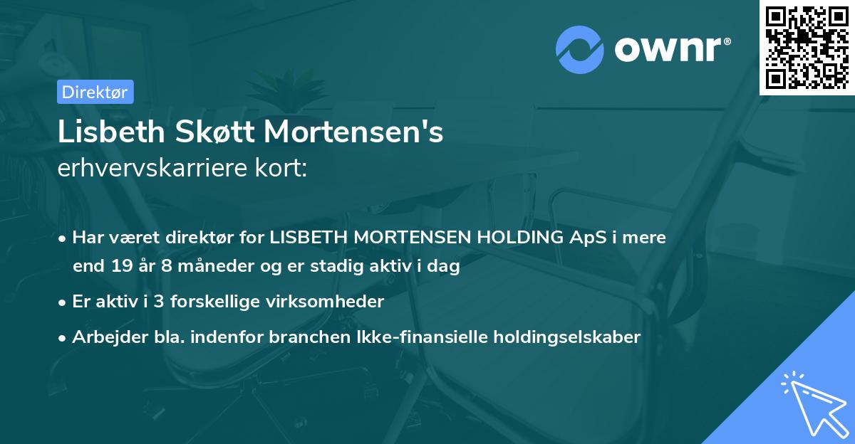 Lisbeth Skøtt Mortensen's erhvervskarriere kort