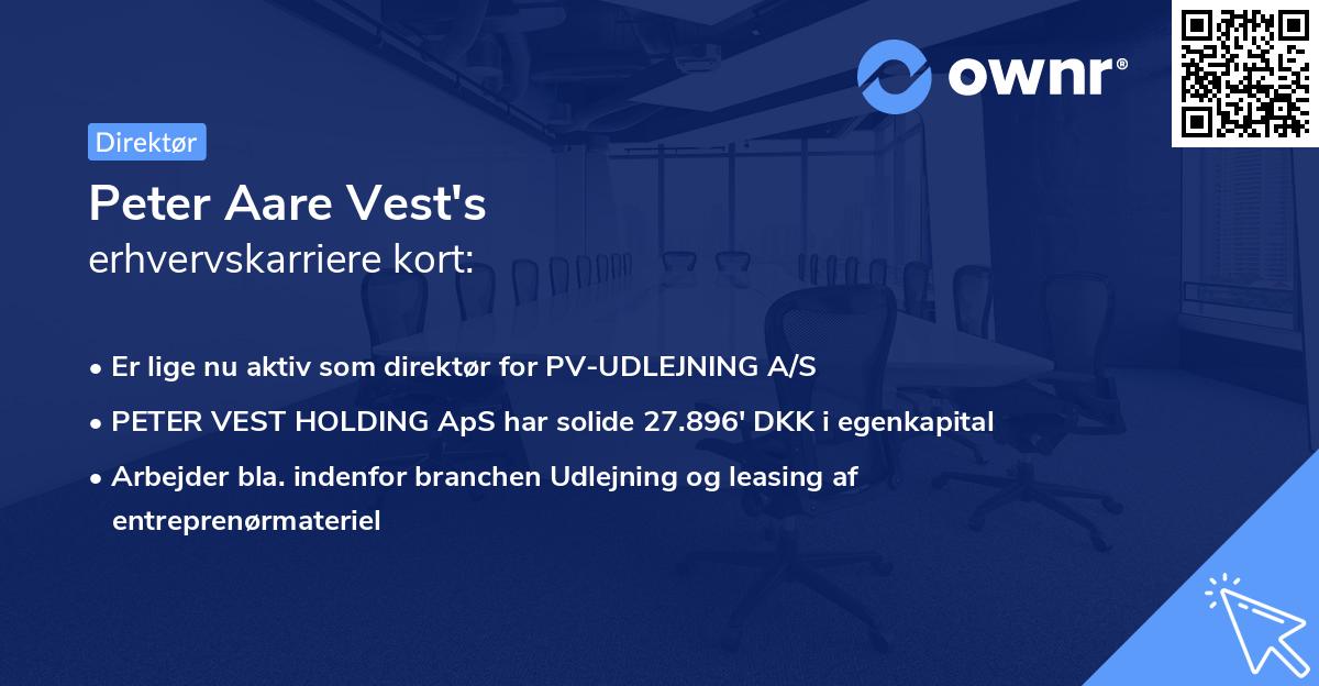 Peter Aare Vest's erhvervskarriere kort