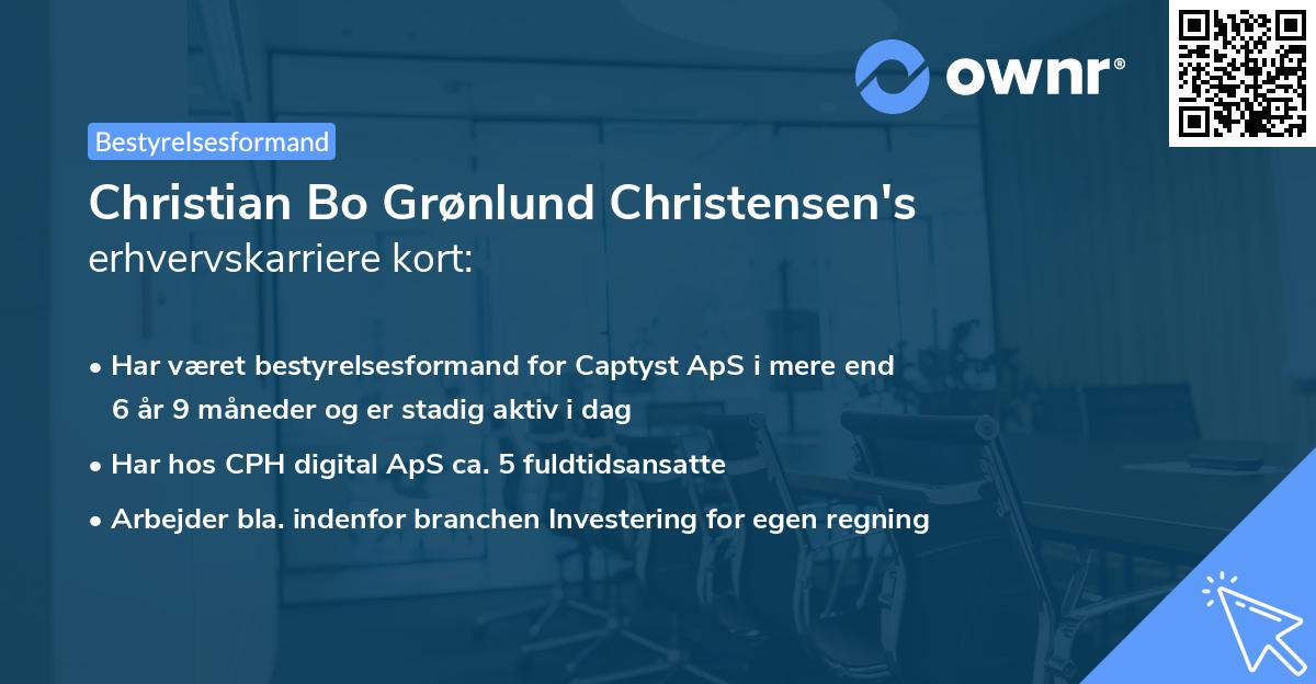 Christian Bo Grønlund Christensen's erhvervskarriere kort