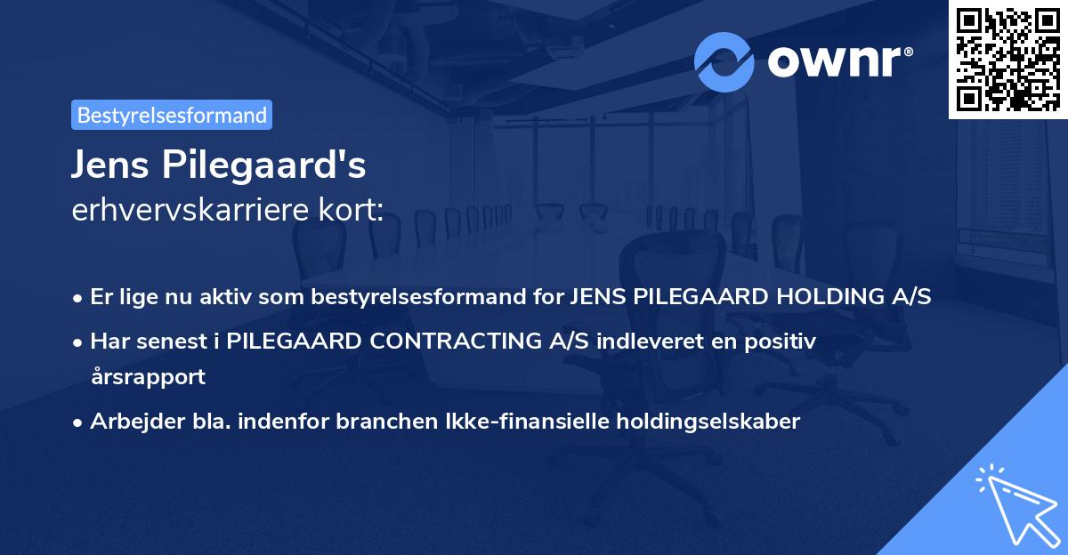 Jens Pilegaard's erhvervskarriere kort