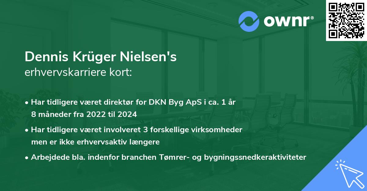 Dennis Krüger Nielsen's erhvervskarriere kort
