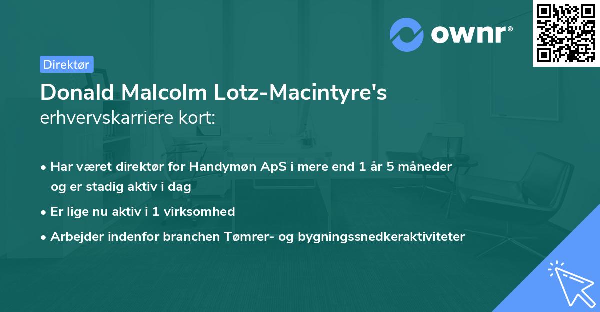 Donald Malcolm Lotz-Macintyre's erhvervskarriere kort