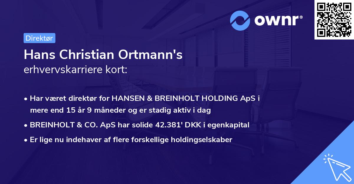 Hans Christian Ortmann's erhvervskarriere kort