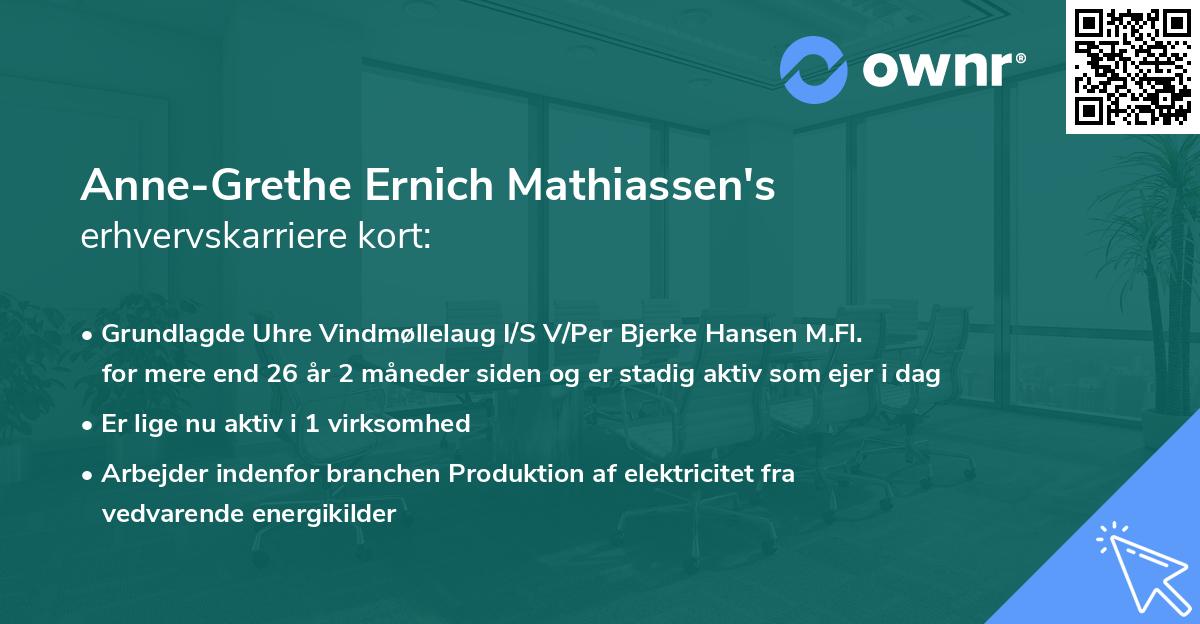 Anne-Grethe Ernich Mathiassen's erhvervskarriere kort