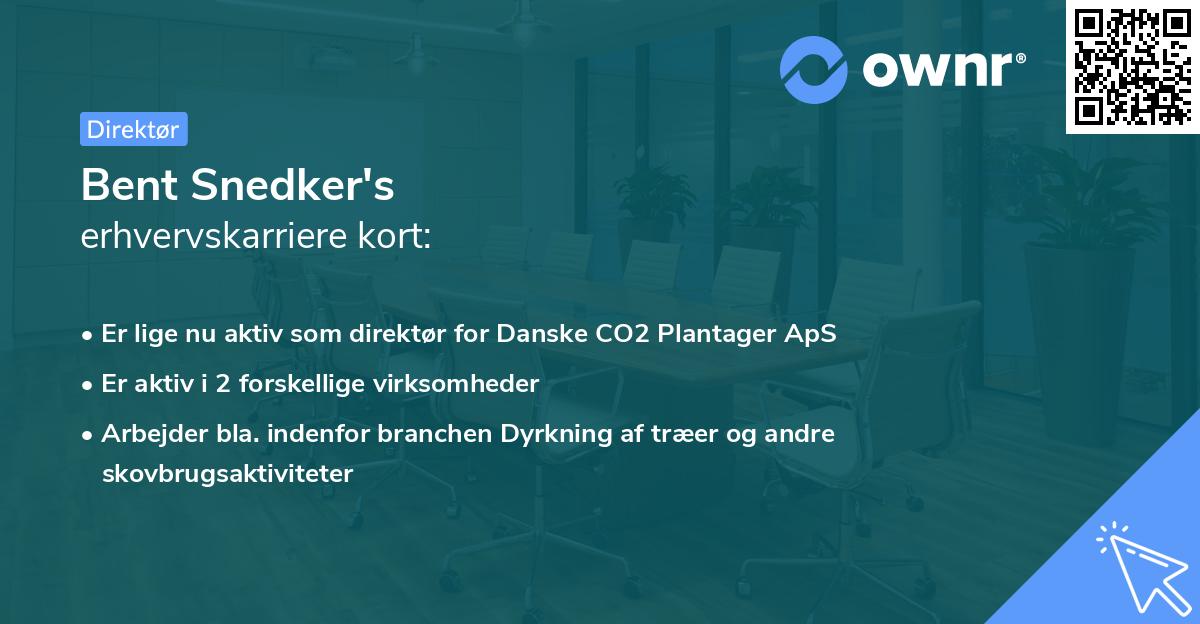 Bent Snedker's erhvervskarriere kort