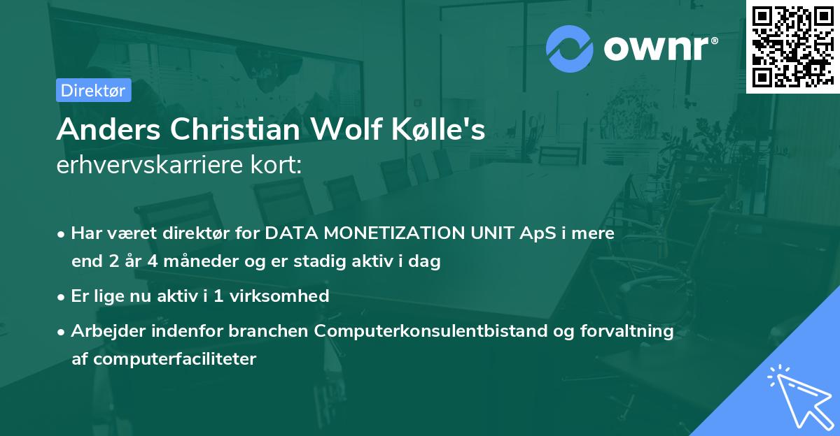 Anders Christian Wolf Kølle's erhvervskarriere kort