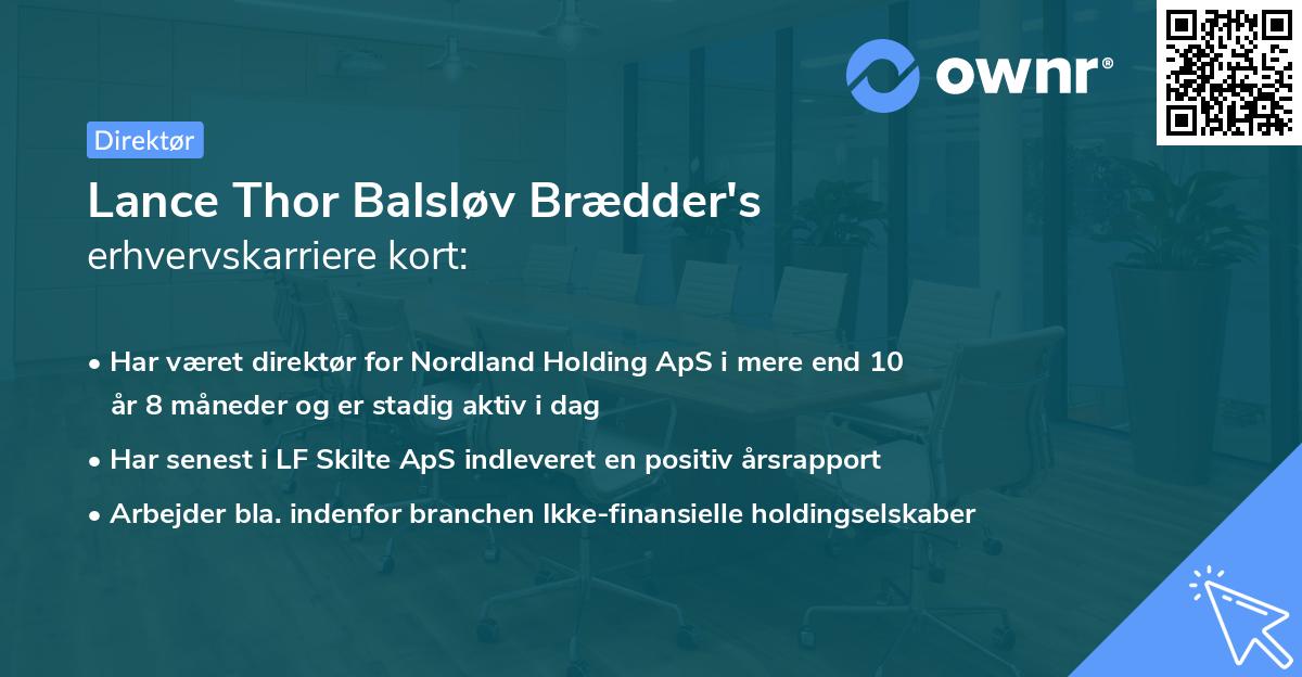 Lance Thor Balsløv Brædder's erhvervskarriere kort
