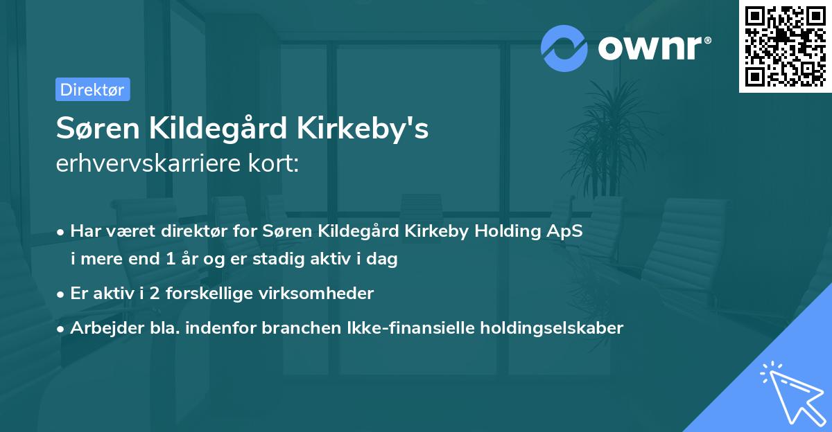 Søren Kildegård Kirkeby's erhvervskarriere kort