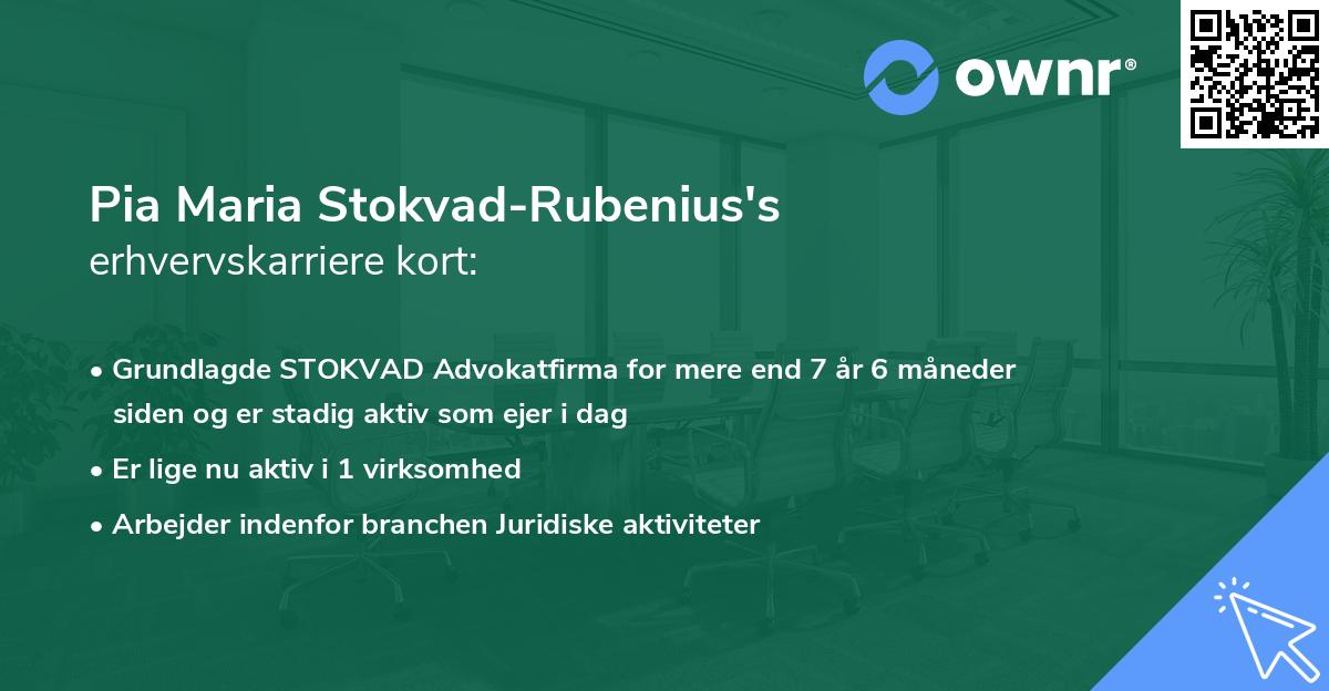 Pia Maria Stokvad-Rubenius's erhvervskarriere kort