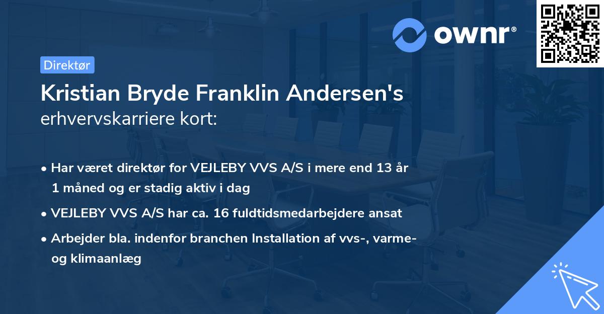 Kristian Bryde Franklin Andersen's erhvervskarriere kort
