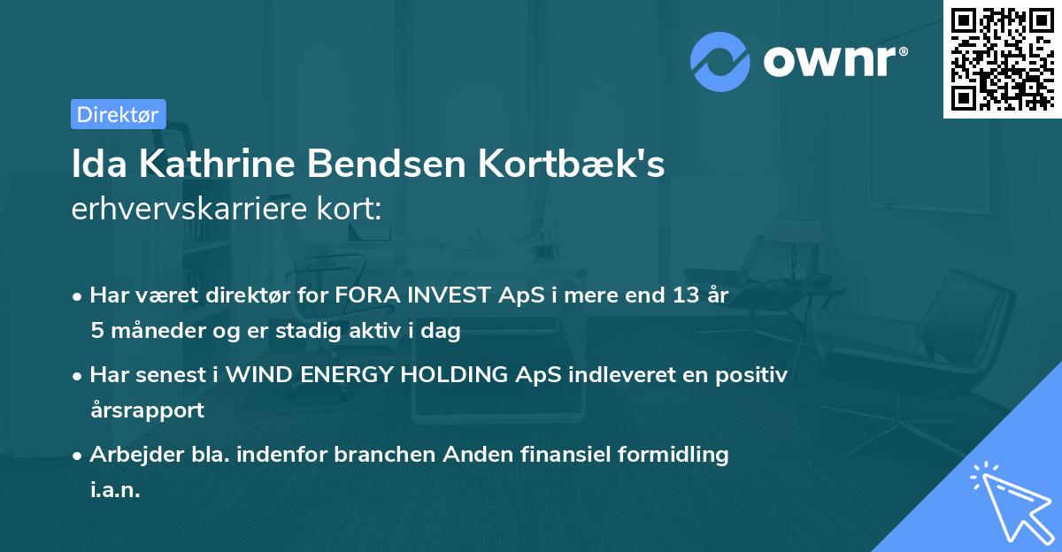 Ida Kathrine Bendsen Kortbæk's erhvervskarriere kort