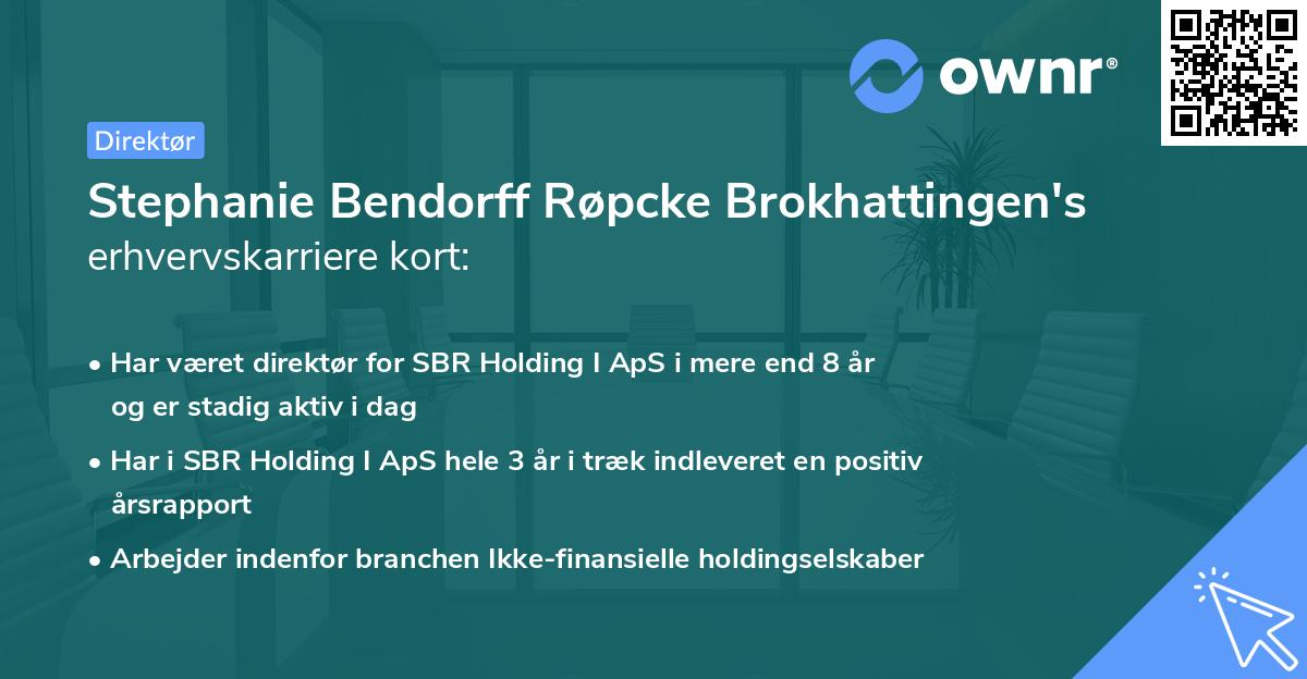 Stephanie Bendorff Røpcke Brokhattingen's erhvervskarriere kort