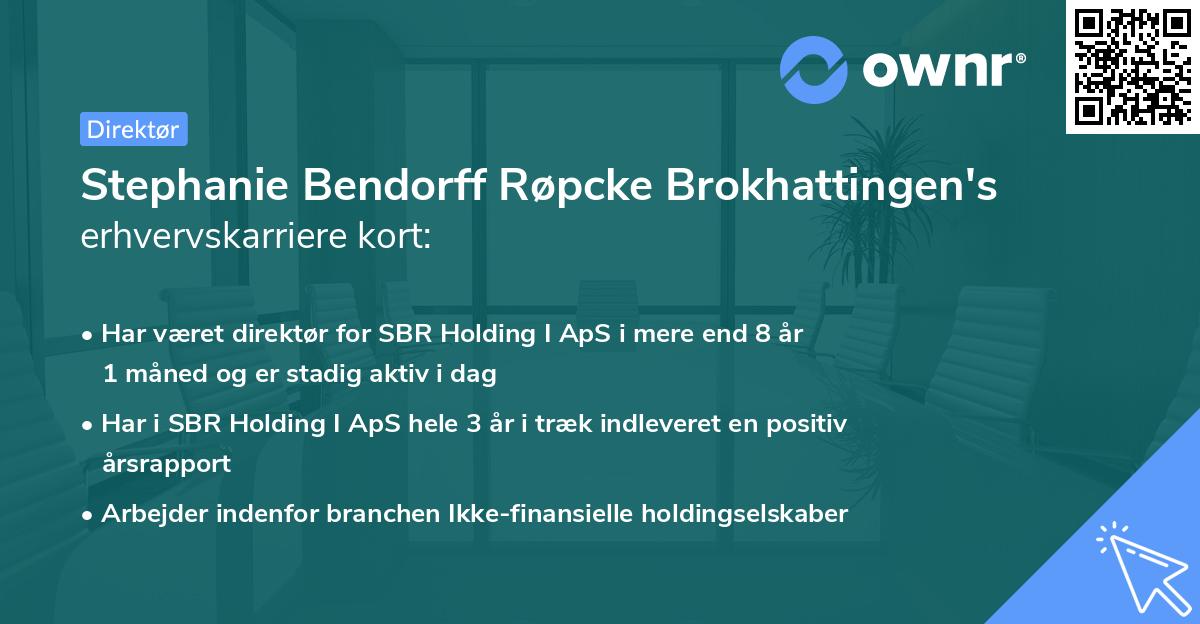 Stephanie Bendorff Røpcke Brokhattingen's erhvervskarriere kort