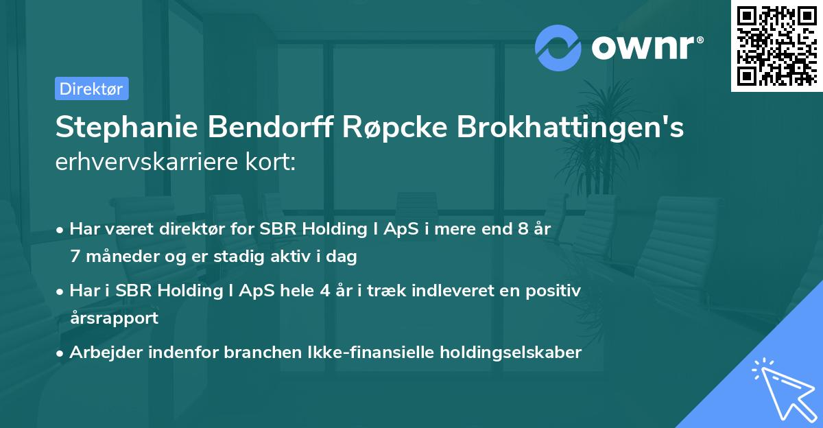 Stephanie Bendorff Røpcke Brokhattingen's erhvervskarriere kort