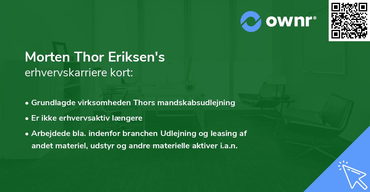 Morten Thor Eriksen's erhvervskarriere kort