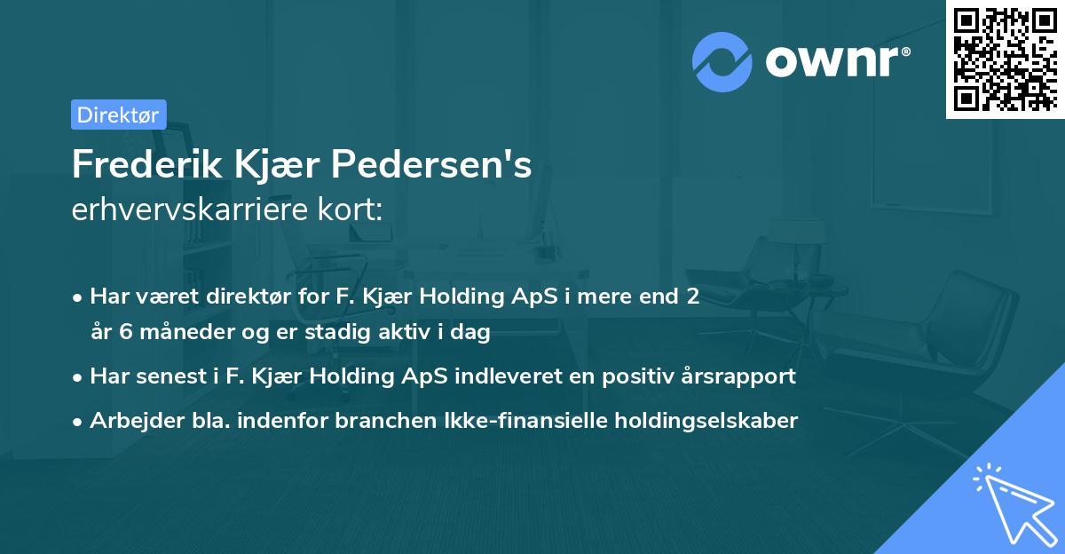 Frederik Kjær Pedersen's erhvervskarriere kort