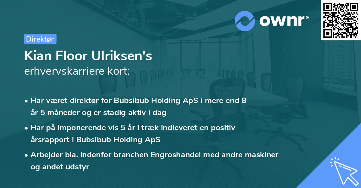 Kian Floor Ulriksen's erhvervskarriere kort