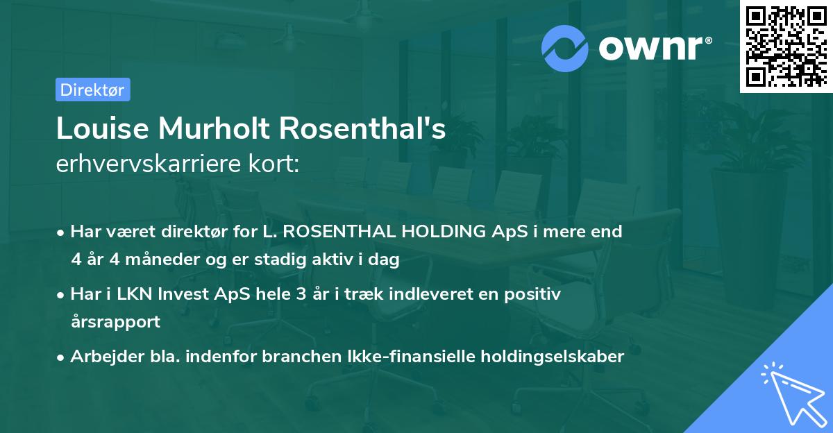 Louise Murholt Rosenthal's erhvervskarriere kort