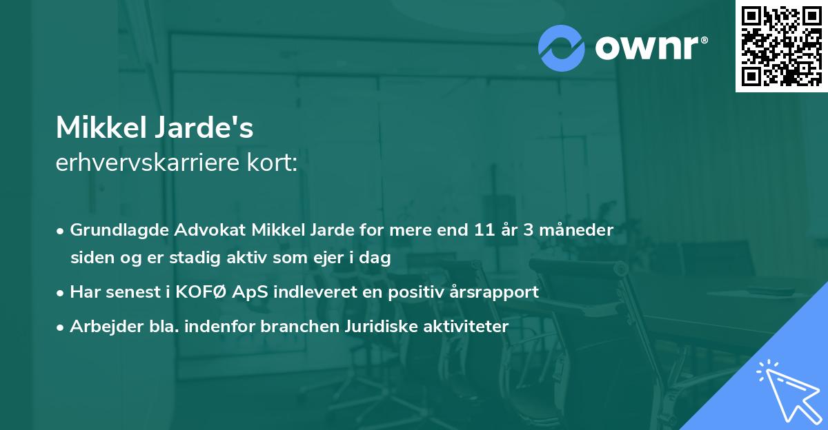 Mikkel Jarde's erhvervskarriere kort