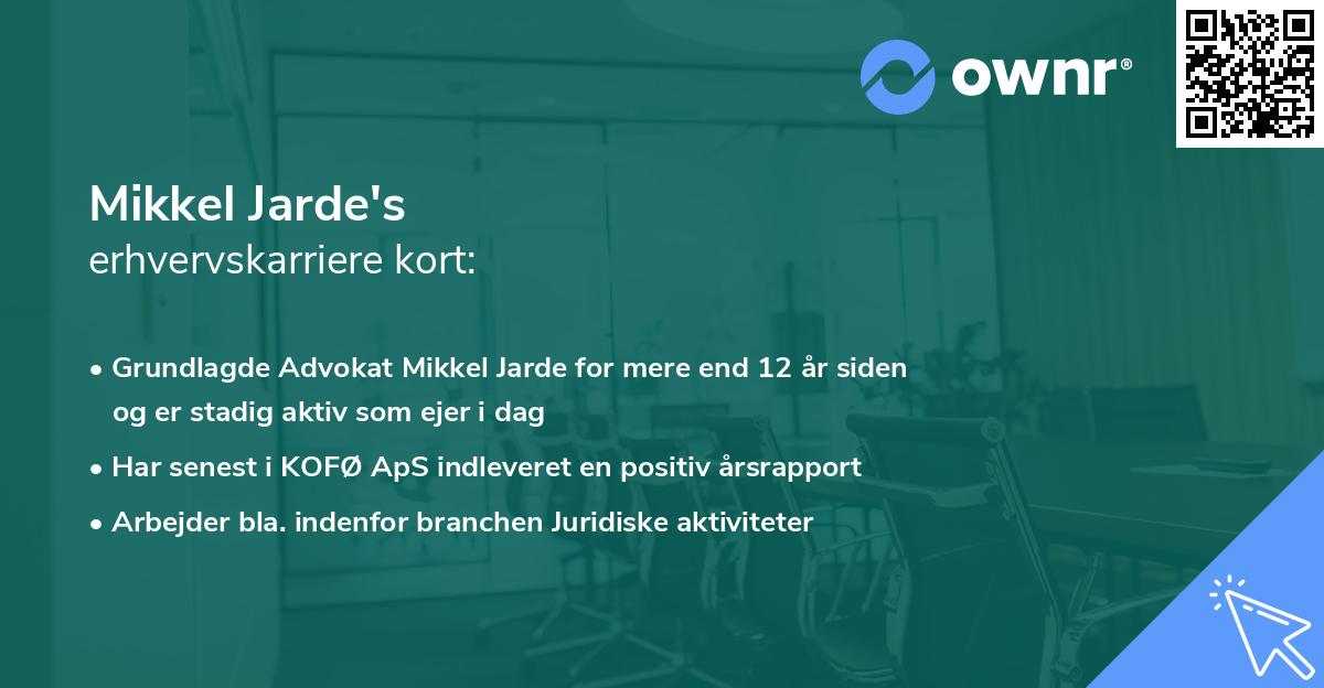Mikkel Jarde's erhvervskarriere kort