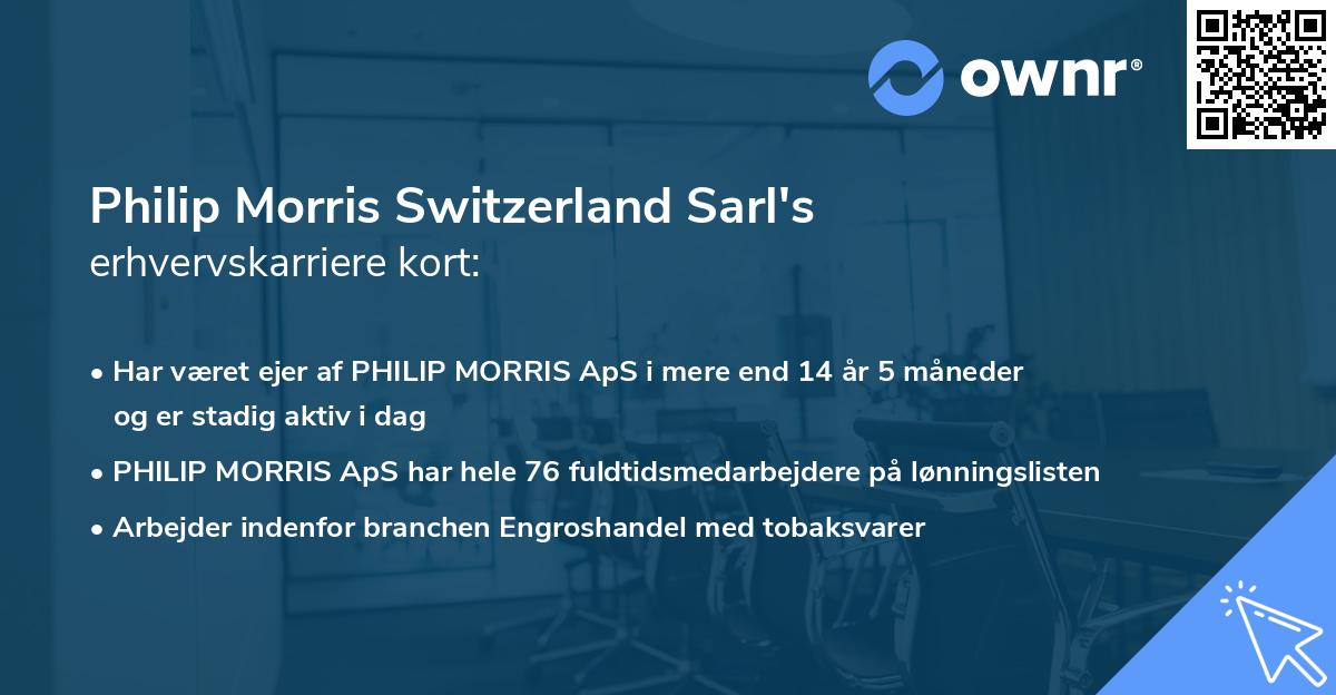 Philip Morris Switzerland Sarl's erhvervskarriere kort