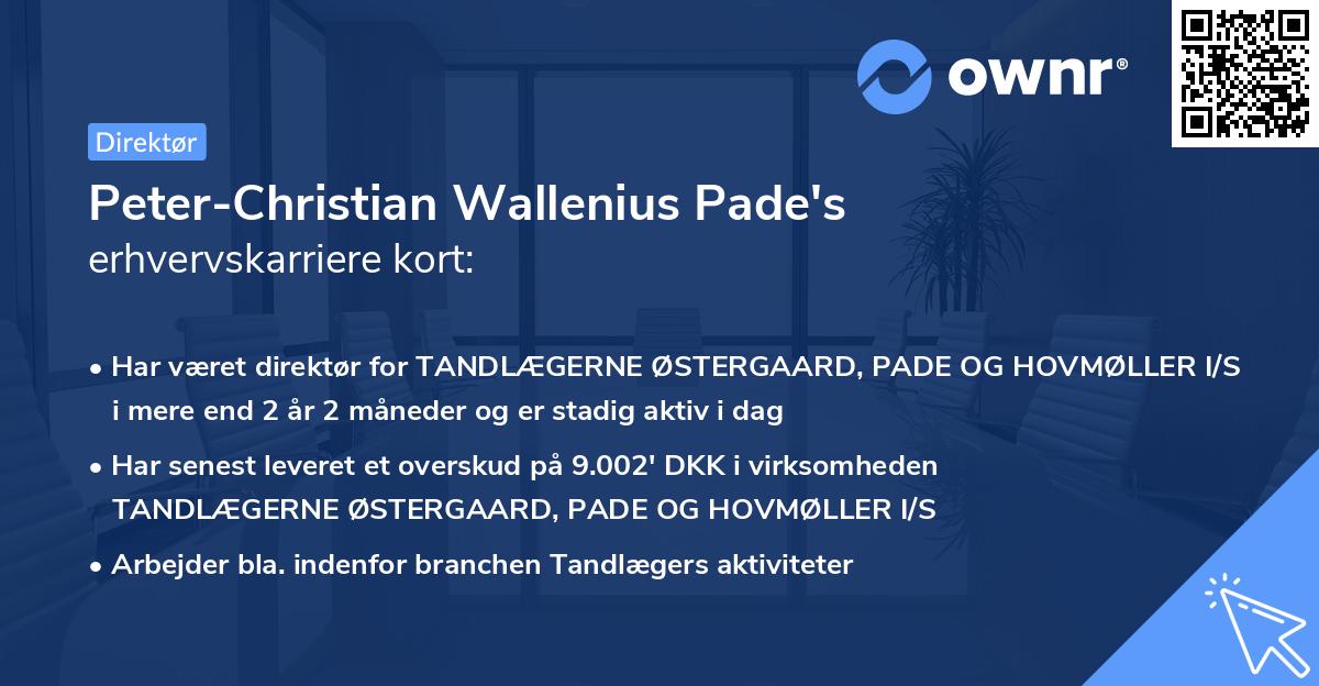 Peter-Christian Wallenius Pade's erhvervskarriere kort