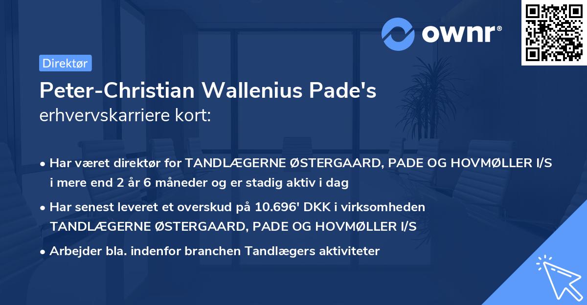 Peter-Christian Wallenius Pade's erhvervskarriere kort