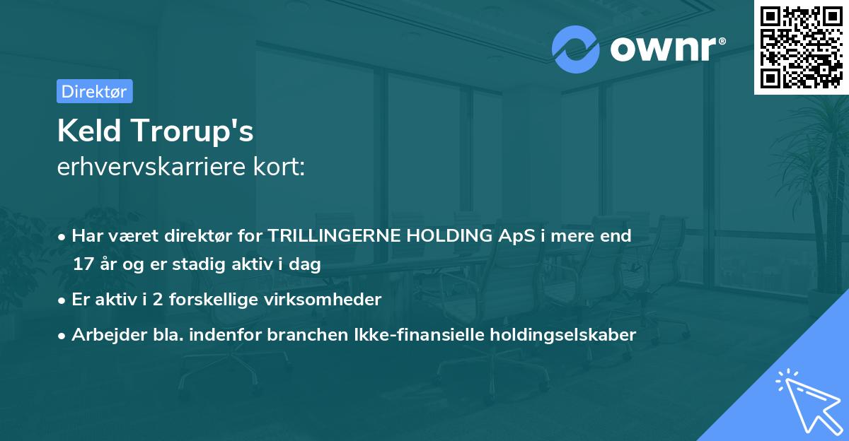 Keld Trorup's erhvervskarriere kort