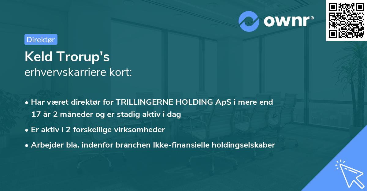 Keld Trorup's erhvervskarriere kort