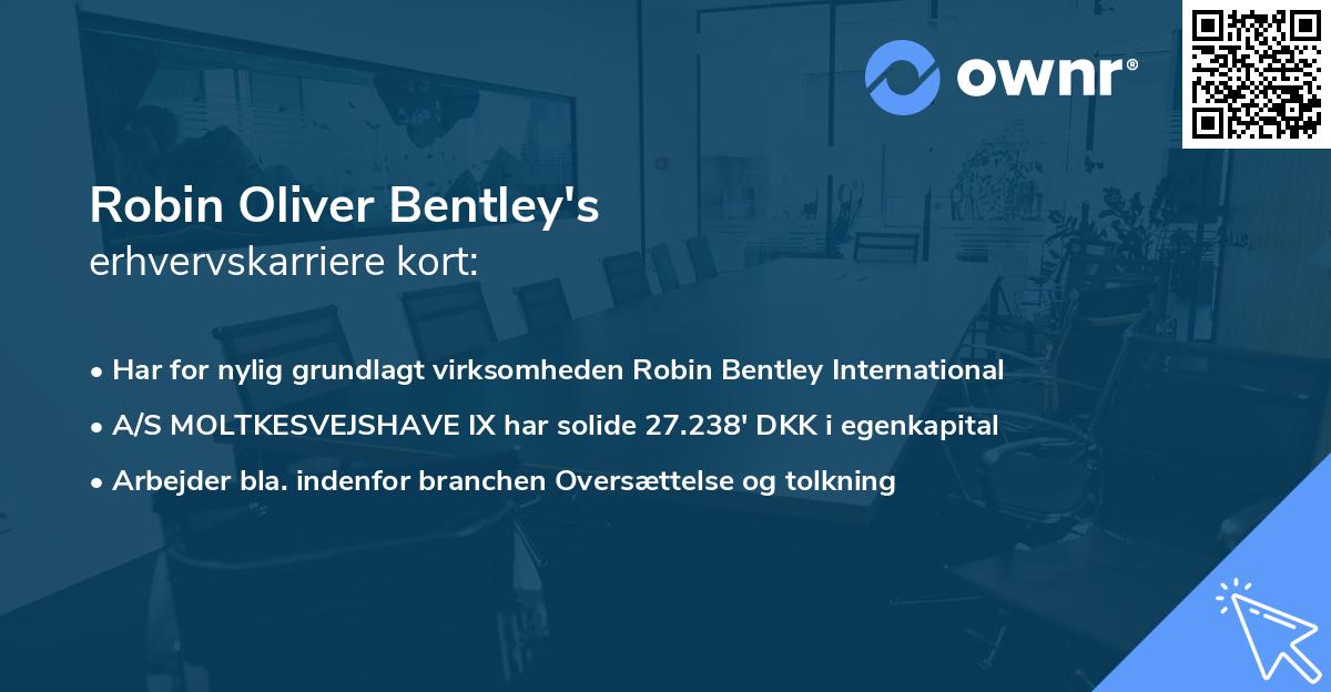 Robin Oliver Bentley's erhvervskarriere kort