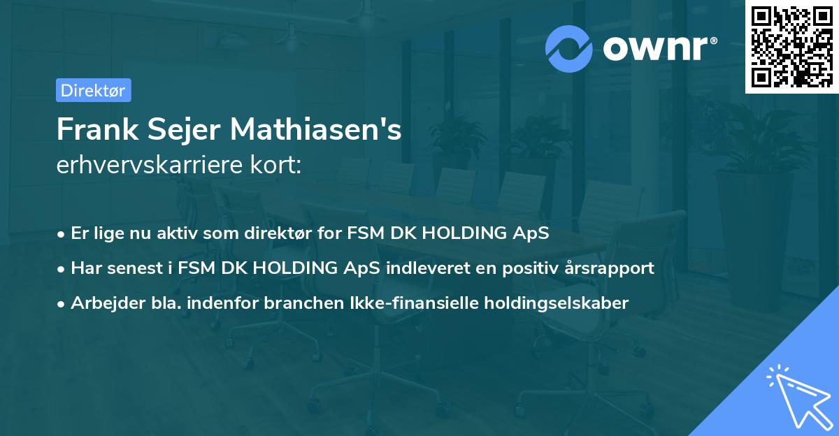 Frank Sejer Mathiasen's erhvervskarriere kort