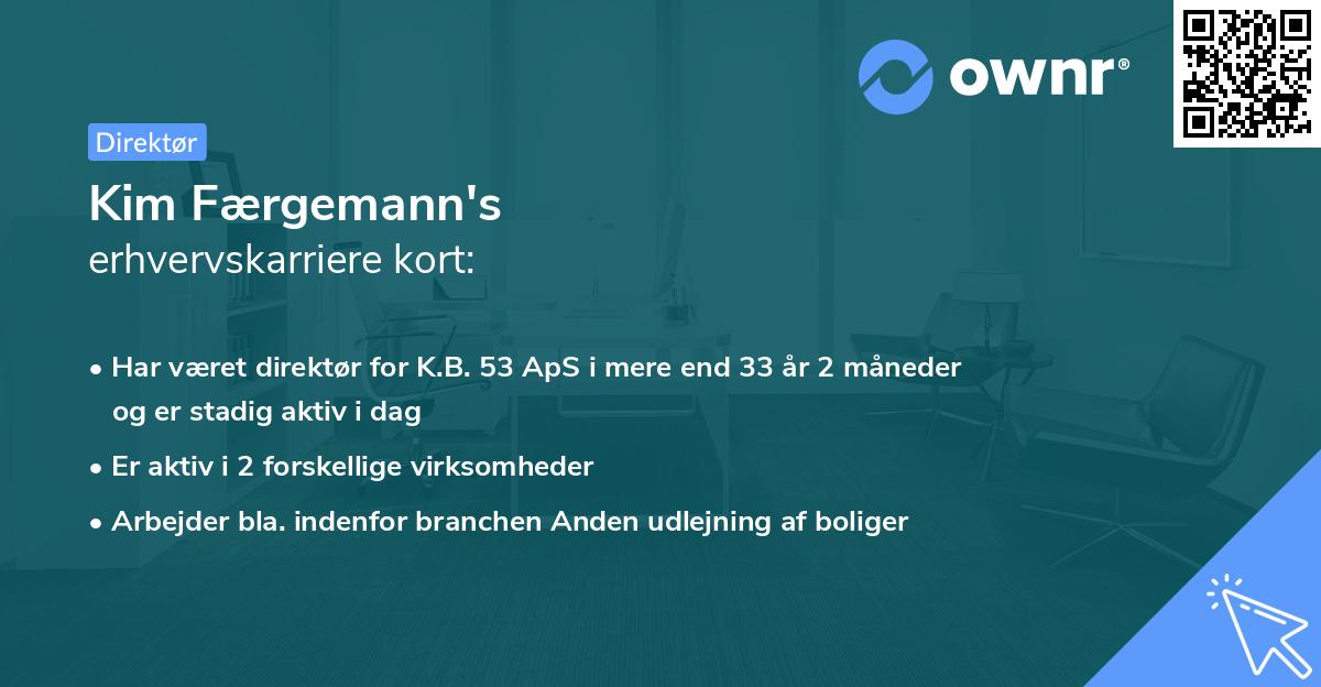Kim Færgemann's erhvervskarriere kort