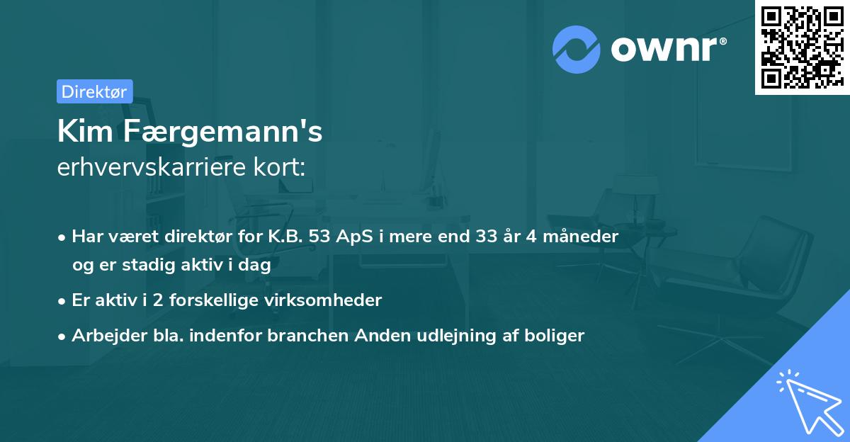Kim Færgemann's erhvervskarriere kort