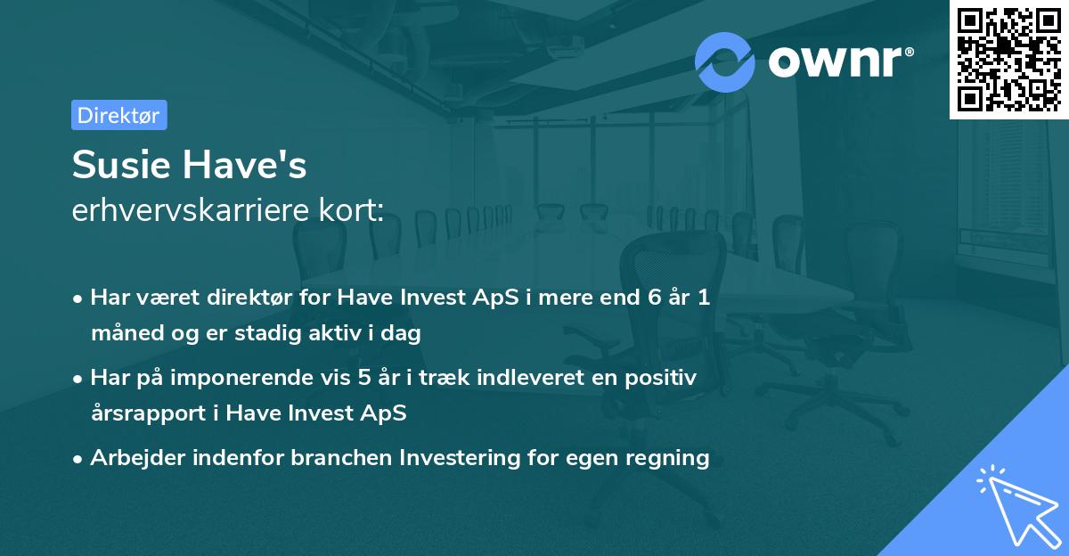 Susie Have's erhvervskarriere kort