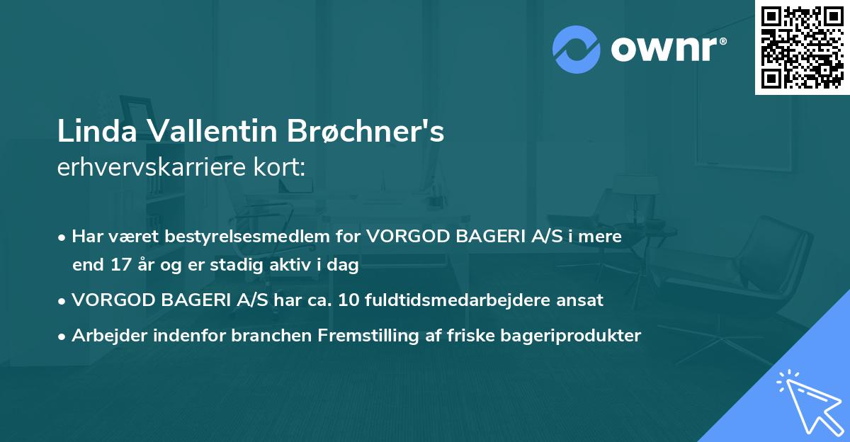 Linda Vallentin Brøchner's erhvervskarriere kort
