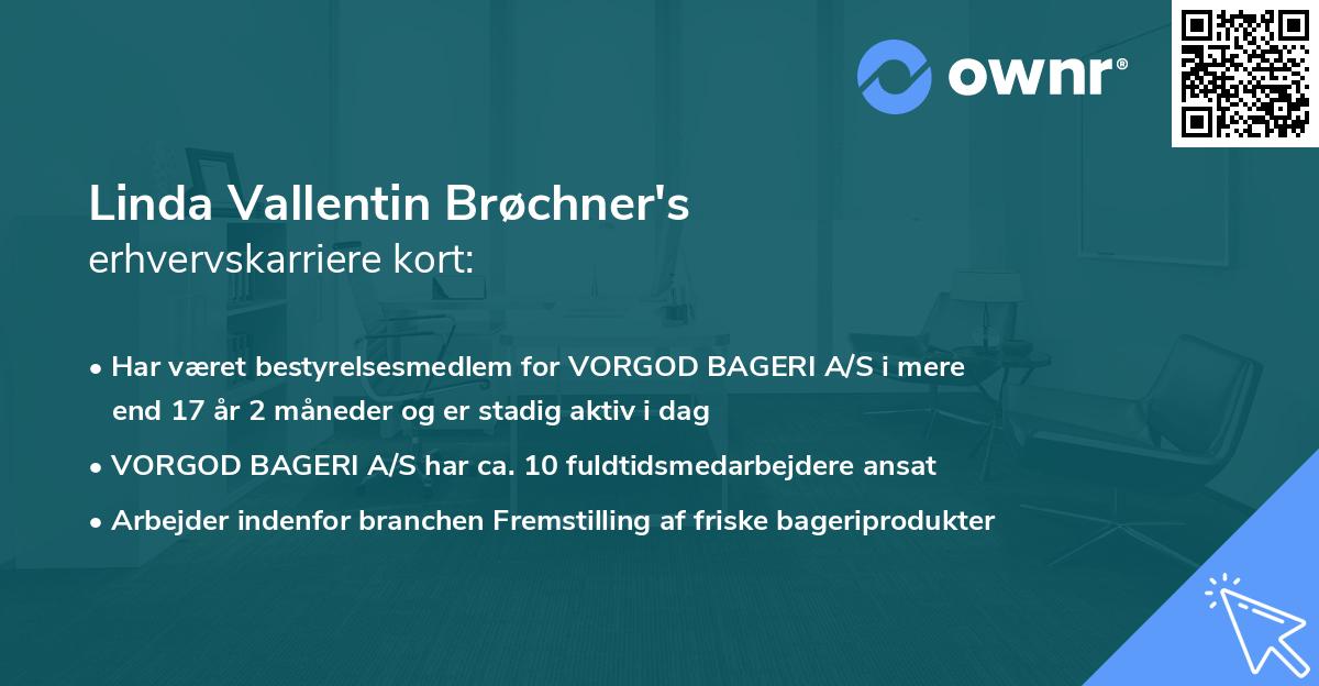 Linda Vallentin Brøchner's erhvervskarriere kort