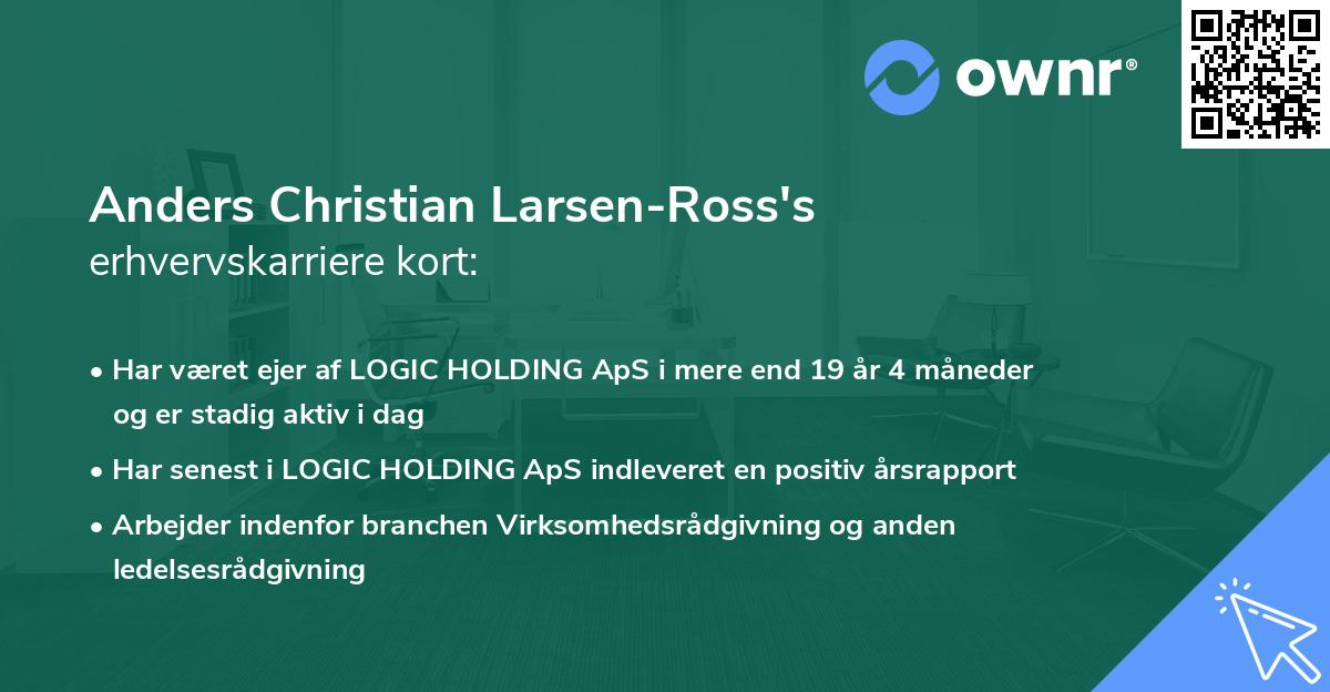 Anders Christian Larsen-Ross's erhvervskarriere kort