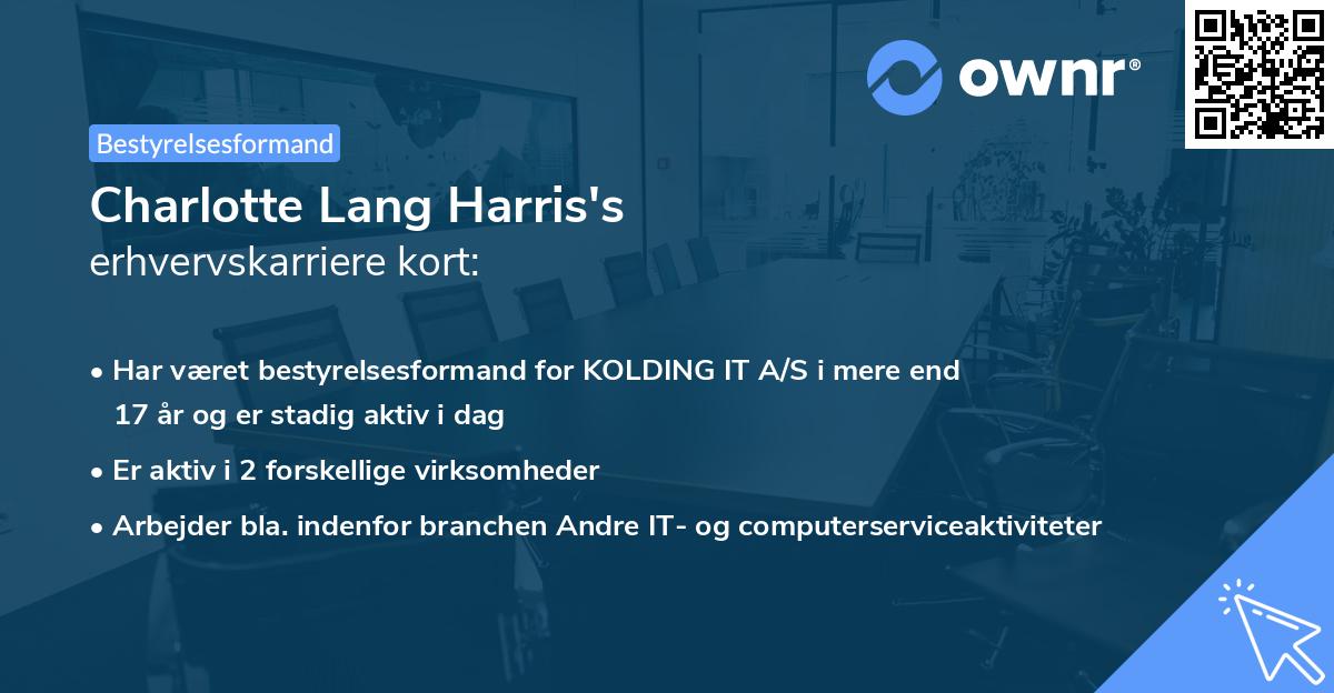 Charlotte Lang Harris's erhvervskarriere kort
