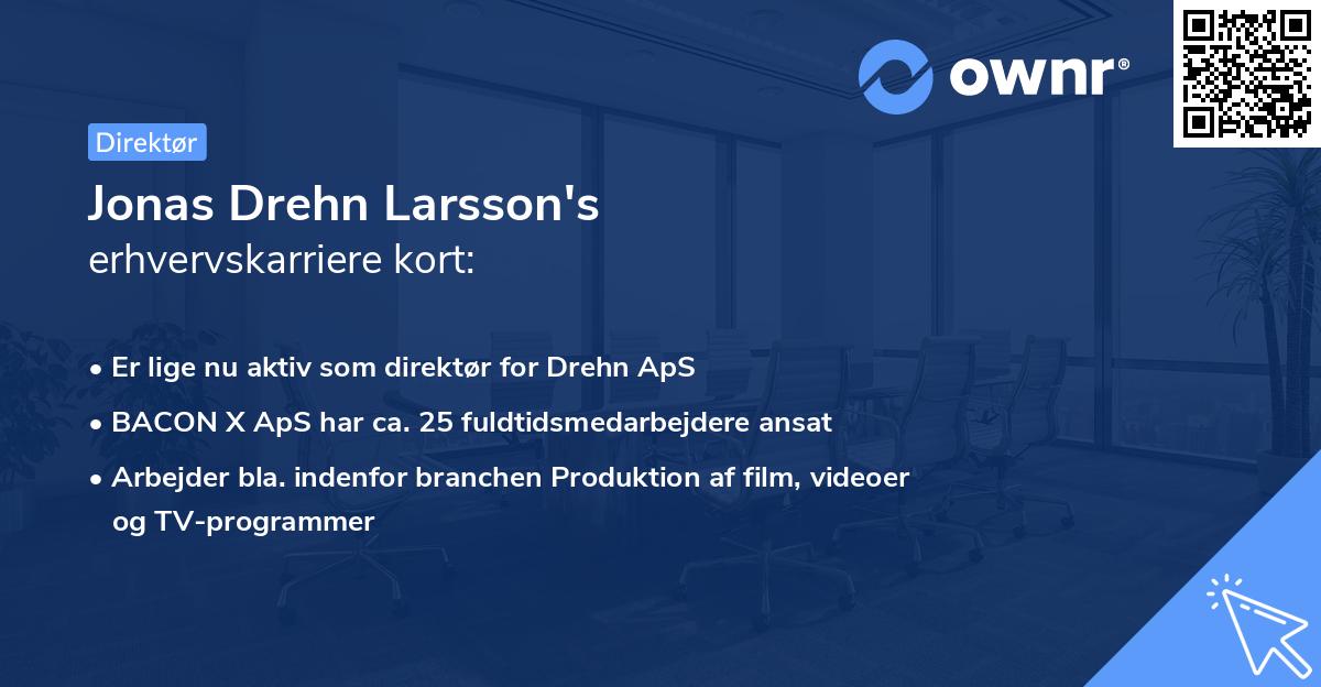 Jonas Drehn Larsson's erhvervskarriere kort