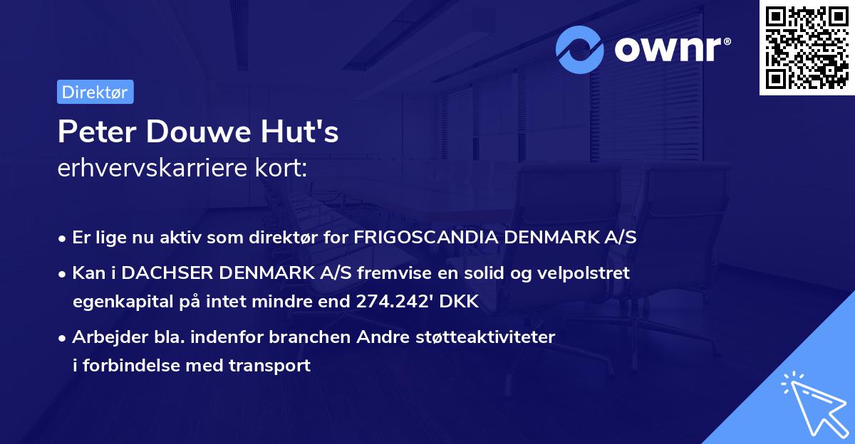 Peter Douwe Hut's erhvervskarriere kort